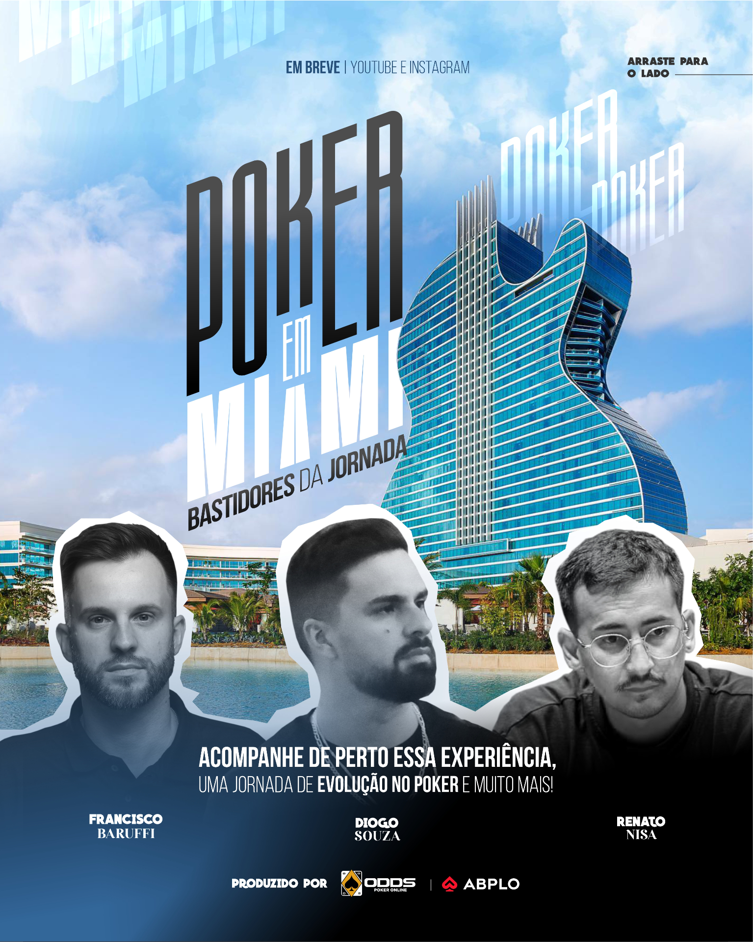 Poker em Miami - Bastidores da Jornada